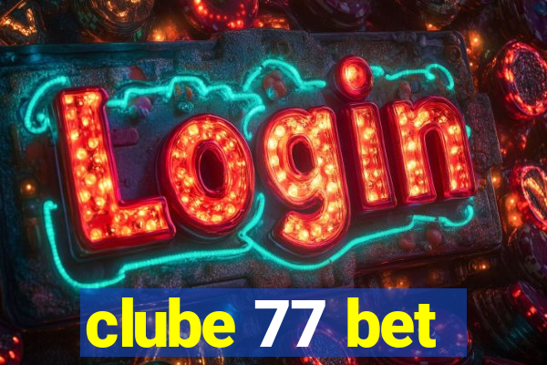 clube 77 bet